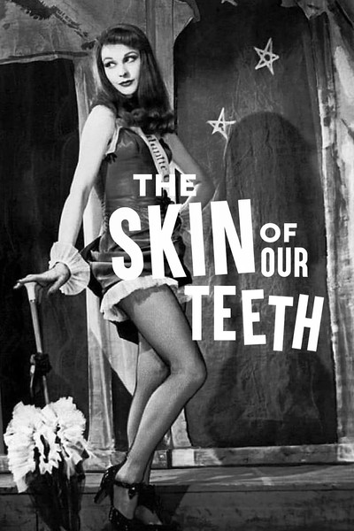 Póster de The Skin of Our Teeth