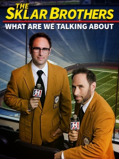 Póster de The Sklar Brothers: What Are We Talking About