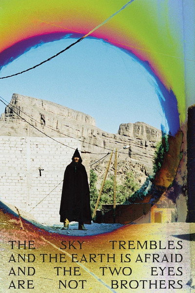 Póster de The Sky Trembles and the Earth Is Afraid and the Two Eyes Are Not Brothers