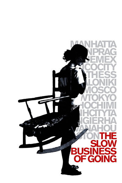 Póster de The Slow Business of Going