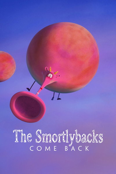 Póster de The Smortlybacks Come Back!