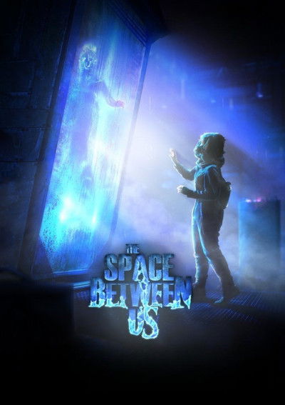 Póster de The Space Between Us