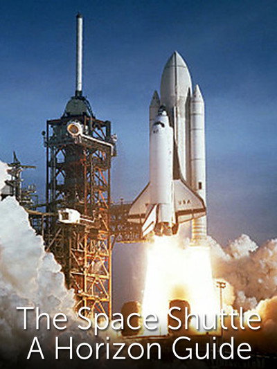 Póster de The Space Shuttle: A Horizon Guide