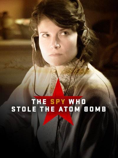 Póster de The Spy Who Stole the Atom Bomb