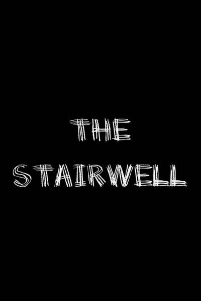Póster de The Stairwell