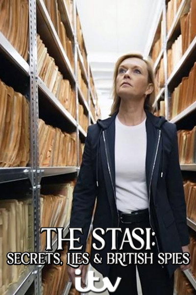 Póster de The Stasi: Secrets, Lies and British Spies