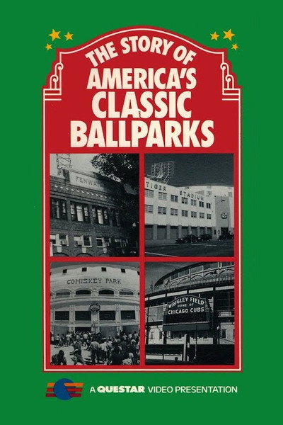 Póster de The Story of America's Classic Ballparks
