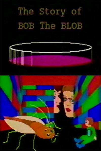 Póster de The Story of Bob the Blob