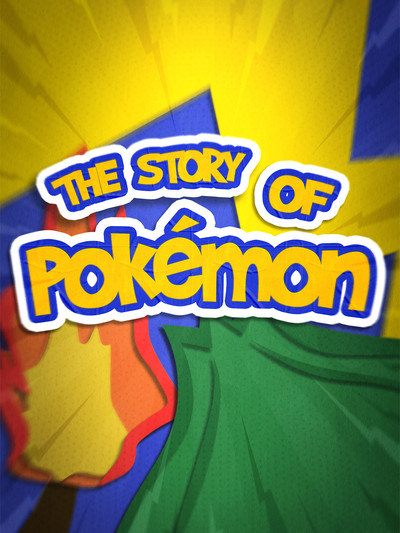 Póster de The Story of Pokemon