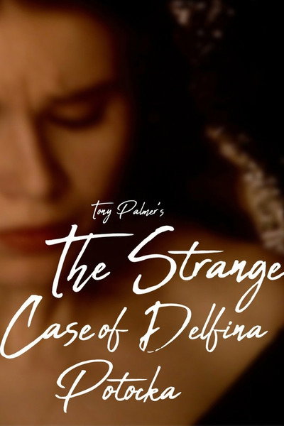Póster de The Strange Case of Delfina Potocka: The Mystery of Chopin