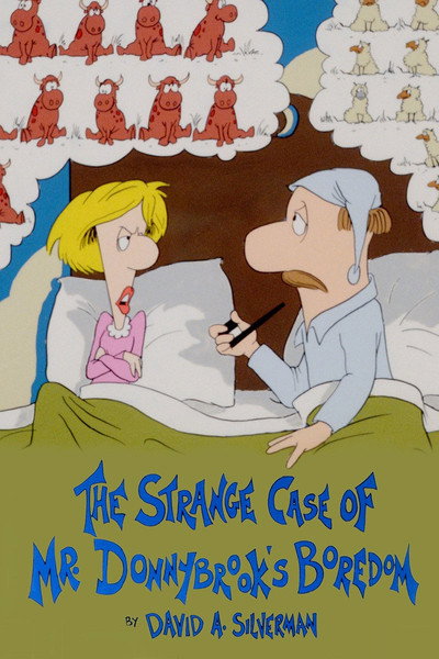 Póster de The Strange Case of Mr. Donnybrook's Boredom