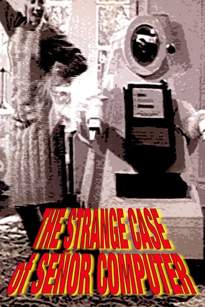 Póster de The Strange Case of Señor Computer