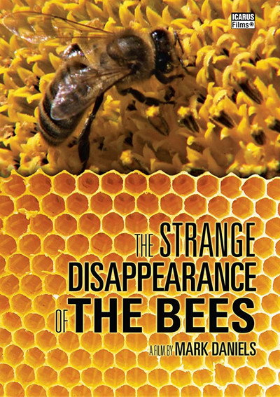 Póster de The Strange Disappearance of the Bees