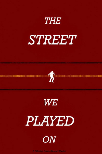 Póster de The Street We Played On