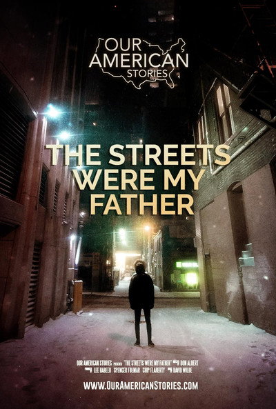 Póster de The Streets Were My Father