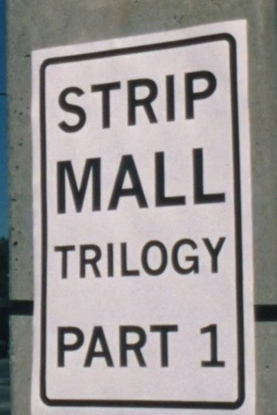 Póster de The Strip Mall Trilogy