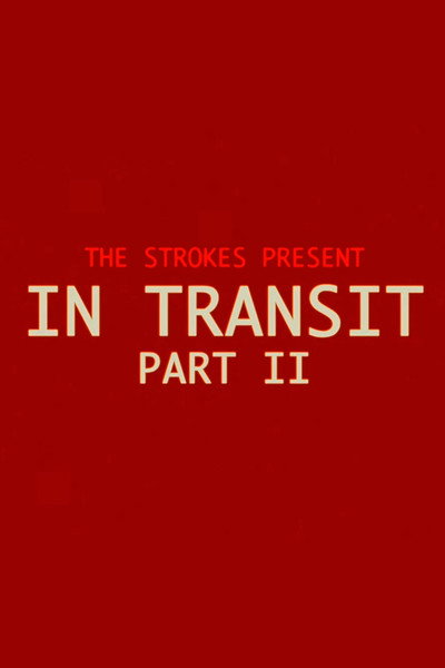 Póster de The Strokes: In Transit: Part II
