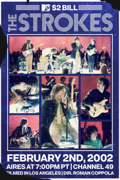 Póster de The Strokes: MTV $2 Bill Concert