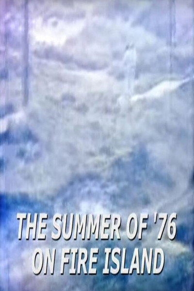 Póster de The Summer of '76 at Fire Island