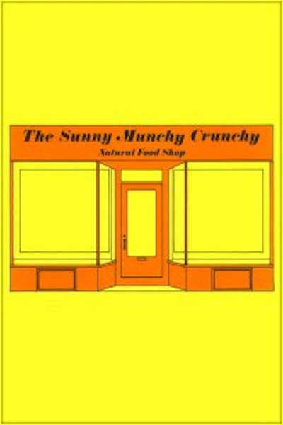 Póster de The Sunny Munchy Crunchy Natural Food Shop