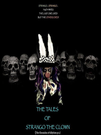 Póster de The Tales of Strango the Clown: The Chronicles of Gillygutz