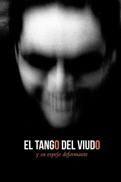 Póster de The Tango of the Widower and Its Distorting Mirror