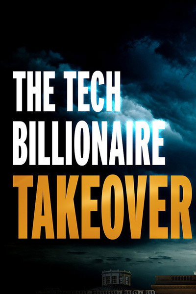 Póster de The Tech Billionaire Takeover