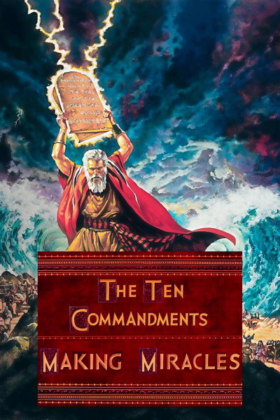 Póster de The Ten Commandments: Making Miracles