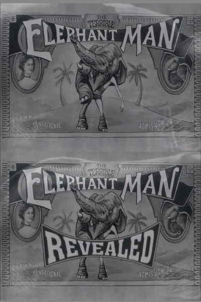 Póster de The Terrible Elephant Man Revealed