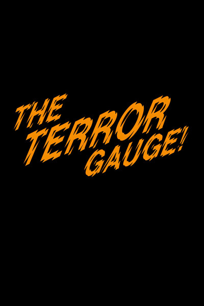 Póster de The Terror Gauge!