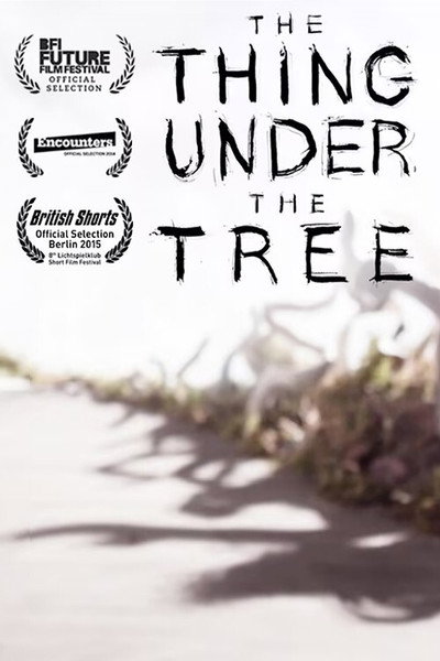 Póster de The Thing Under the Tree