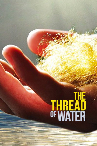 Póster de The Thread of Water