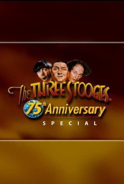 Póster de The Three Stooges 75th Anniversary Special