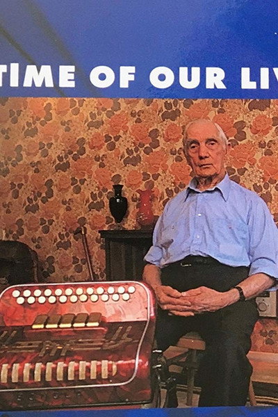 Póster de The Time of Our Lives