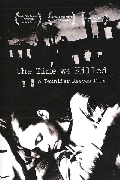 Póster de The Time We Killed