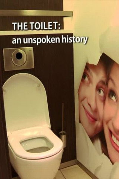 Póster de The Toilet: An Unspoken History