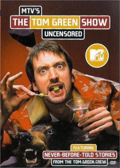 Póster de The Tom Green Show Uncensored