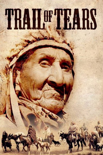 Póster de The Trail of Tears: Cherokee Legacy
