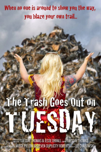 Póster de The Trash Goes Out on Tuesday