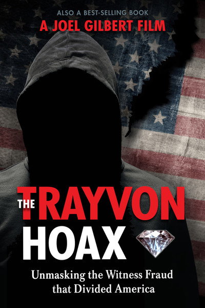 Póster de The Trayvon Hoax: Unmasking the Witness Fraud that Divided America