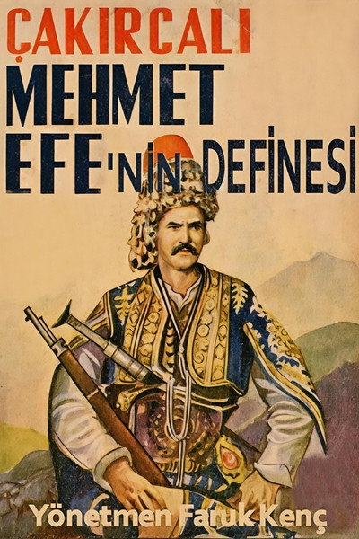 Póster de The Treasure of Çakircali Mehmet Efe
