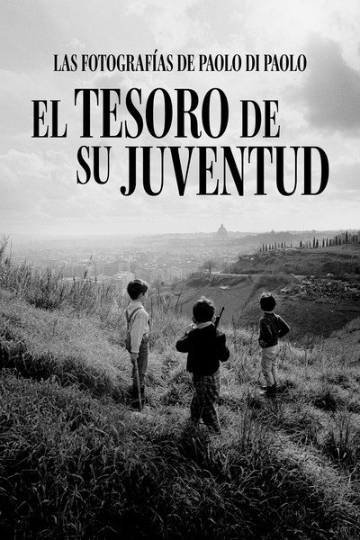 Póster de The Treasure of His Youth: The Photographs of Paolo Di Paolo