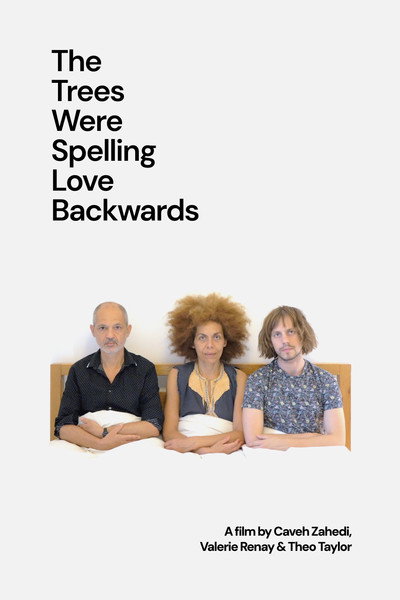 Póster de The Trees Were Spelling Love Backwards