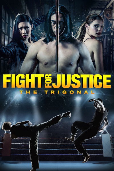 Póster de The Trigonal: Fight for Justice