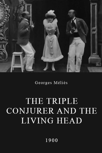 Póster de The Triple Conjurer and the Living Head