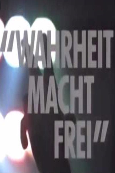 Póster de The Truth Shall Make Us Free