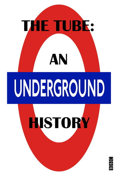 Póster de The Tube: An Underground History