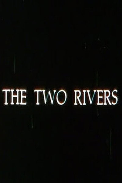 Póster de The Two Rivers
