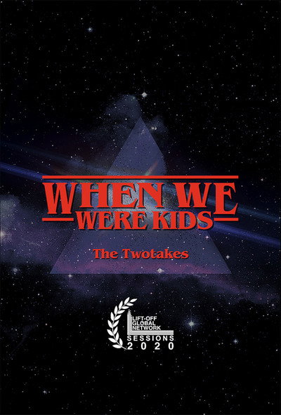 Póster de The TwoTakes: When We Were Kids