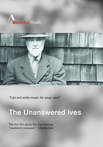Póster de The Unanswered Ives: American Pioneer of Music